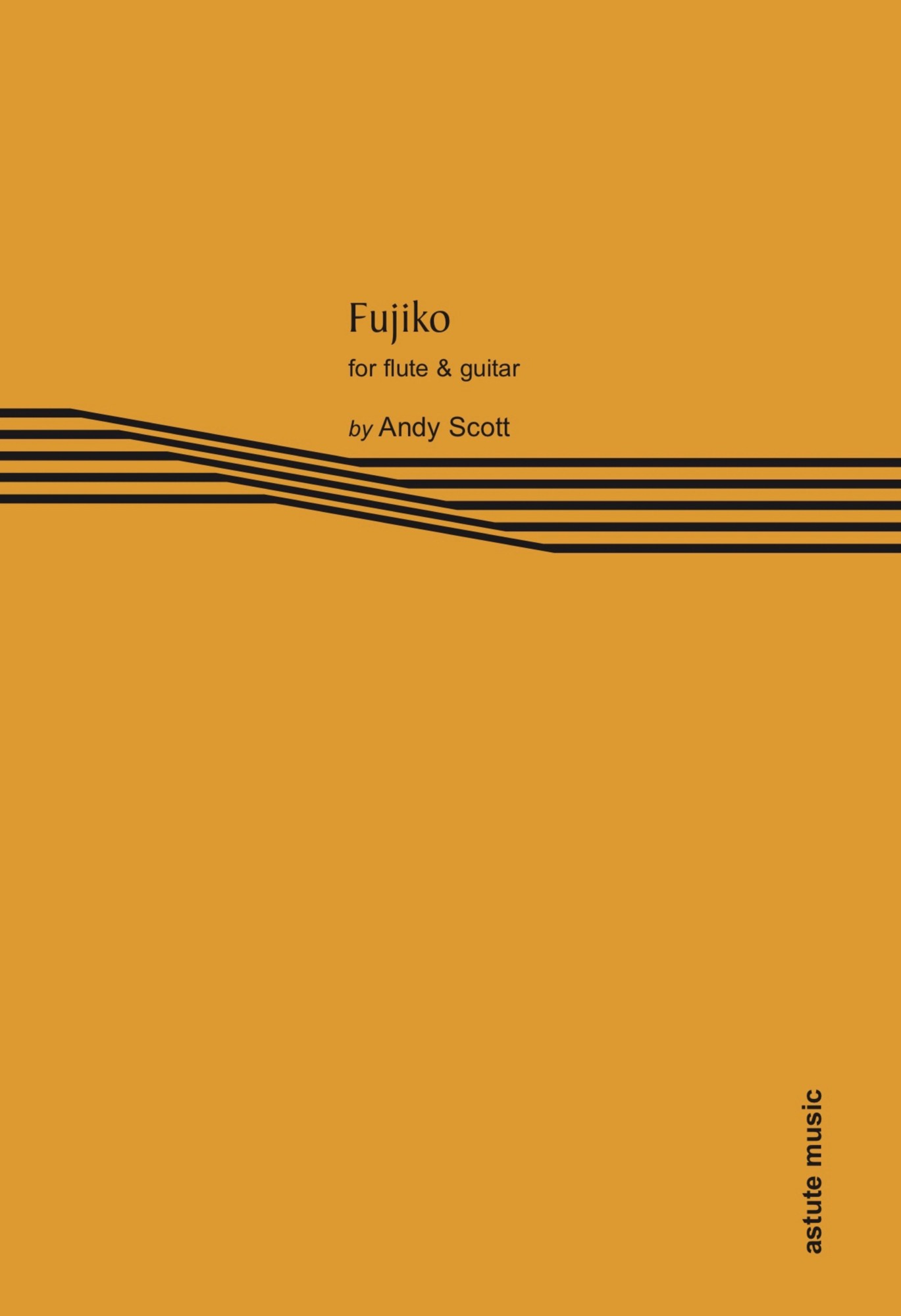 Scott Fujiko Flute & Guitar Sheet Music Songbook