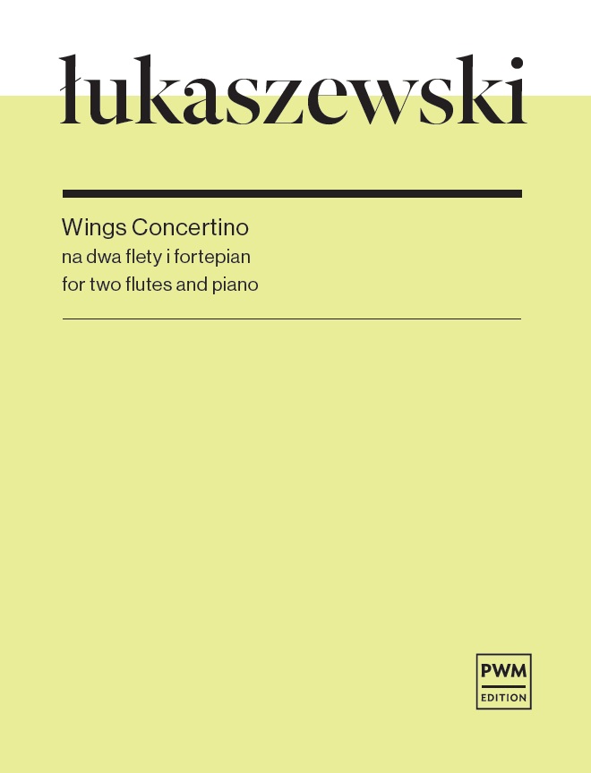 Lukaszewaski Wings Concertino 2 Flutes & Piano Sheet Music Songbook