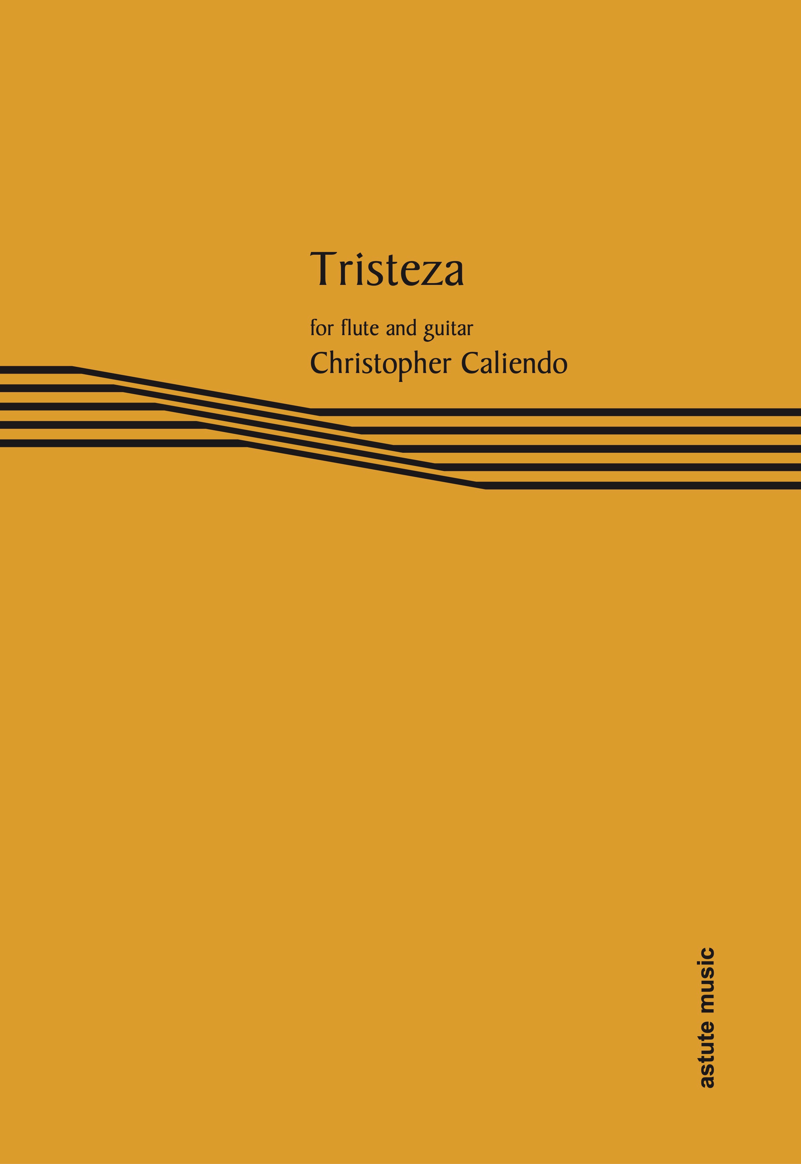 Caliendo Tristeza Flute & Guitar Sheet Music Songbook