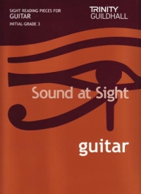 Trinity Guitar Sound At Sight  Init - 3 Sheet Music Songbook