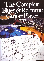 Complete Blues & Ragtime Guitar Player Sheet Music Songbook