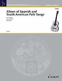 Album Of Spanish & South American Folksongs Guitar Sheet Music Songbook