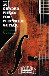 25 Graded Pieces For Plectrum Guitar Ingram Sheet Music Songbook