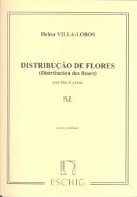 Villa-lobos Distribuicao De Flores (guitar/flute) Sheet Music Songbook