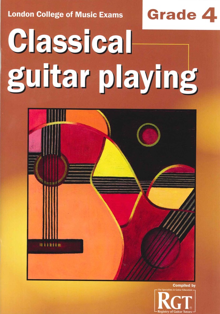 LCM           Classical            Guitar            Playing            Grade            4            -2018             RGT          Sheet Music Songbook