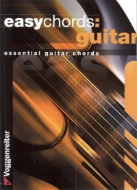Easy Chords Guitar Essential Guitar Chords Sheet Music Songbook