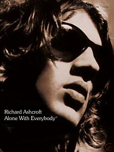 Richard Ashcroft Alone With Everybody Guitar Tab Sheet Music Songbook