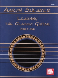 Learning The Classic Guitar Part 1 Shearer Sheet Music Songbook