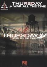 Thursday War All The Time Guitar Tab Sheet Music Songbook