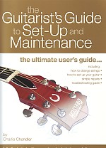 Guitarists Guide To Set-up & Maintenance Sheet Music Songbook
