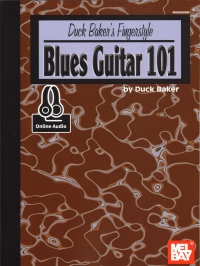 Duck Baker Fingerstyle Blues Guitar 101 + Online Sheet Music Songbook