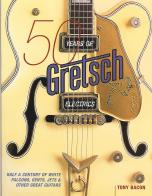 50 Years Of Gretsch Electrics Bacon Sheet Music Songbook