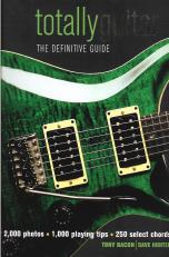 Totally Guitar Definitive Guide Bacon/hunter Sheet Music Songbook