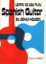 Learn As You Play Spanish Guitar Sheet Music Songbook
