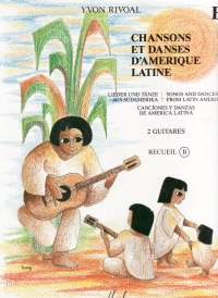 Rivoal Chanson Et Dances Damerique Latine Vol B Sheet Music Songbook