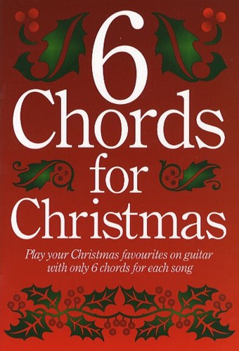 6 Chords For Christmas Sheet Music Songbook