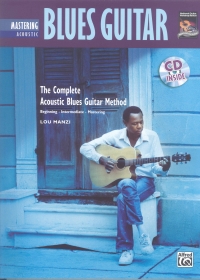 Mastering Acoustic Blues Guitar Manzi Book & Cd Sheet Music Songbook