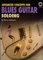 Advanced Concepts For Blues Guitar Soloing Bk & Cd Sheet Music Songbook