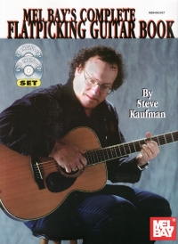 Complete Flatpicking Guitar Kaufman + Online Sheet Music Songbook