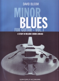 Minor Blues For Guitar Vol 1 Bloom Book & Cd Sheet Music Songbook