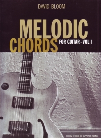 Melodic Chords For Guitar Vol 1 Bloom Book & Cd Sheet Music Songbook