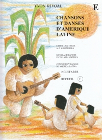 Rivoal Chanson Et Dances Damerique Latine Vol E Sheet Music Songbook