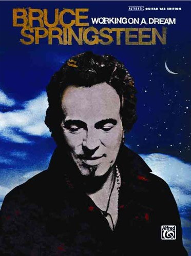 Bruce Springsteen Working On A Dream Guitar Tab Sheet Music Songbook