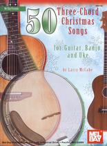 50 Three Chord Christmas Songs Guitar/banjo/uke Sheet Music Songbook