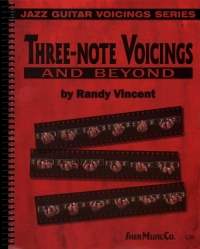 Three Note Voicings & Beyond Vincent Guitar Sheet Music Songbook