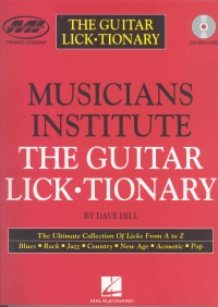 Guitar Lick Tionary Book & Cd Musicians Institute Sheet Music Songbook