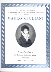 Giuliani Gran Pot Pourri Op126    Guitar & Flt/vln Sheet Music Songbook