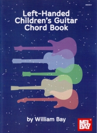Left Handed Childrens Guitar Chord Book Bay Sheet Music Songbook