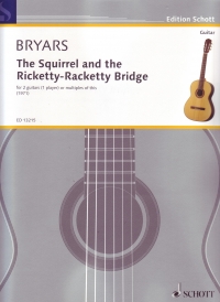 Bryars The Squirrel & The Ricketty Racketty Bridge Sheet Music Songbook