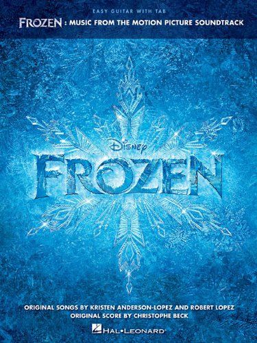Frozen Music From The Motion Picture Easy Guitar Sheet Music Songbook