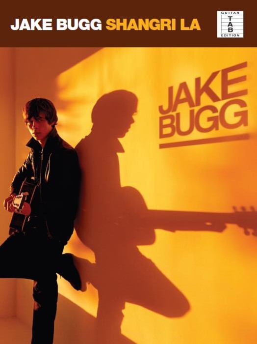 Jake Bugg Shangri La Guitar Tab Sheet Music Songbook