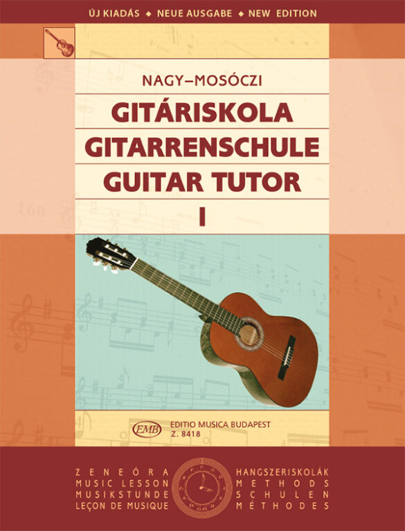 Guitar Tutor 1 Nagy & Mosoczi Guitar Revised Sheet Music Songbook