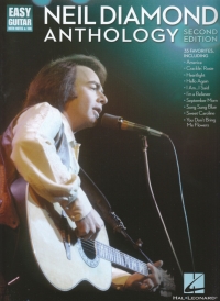 Neil Diamond Anthology 2nd Edition Easy Guitar Sheet Music Songbook