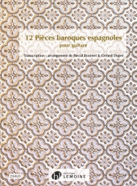 12 Pieces Baroques Espagnoles Guitar Sheet Music Songbook