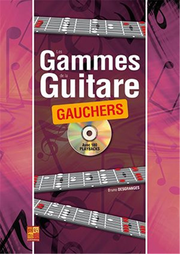 Les Gammes De La Guitare Pour Gauchers Sheet Music Songbook