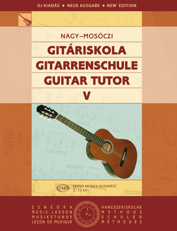 Guitar Tutor 5 Nagy & Mosoczi Guitar Revised Sheet Music Songbook