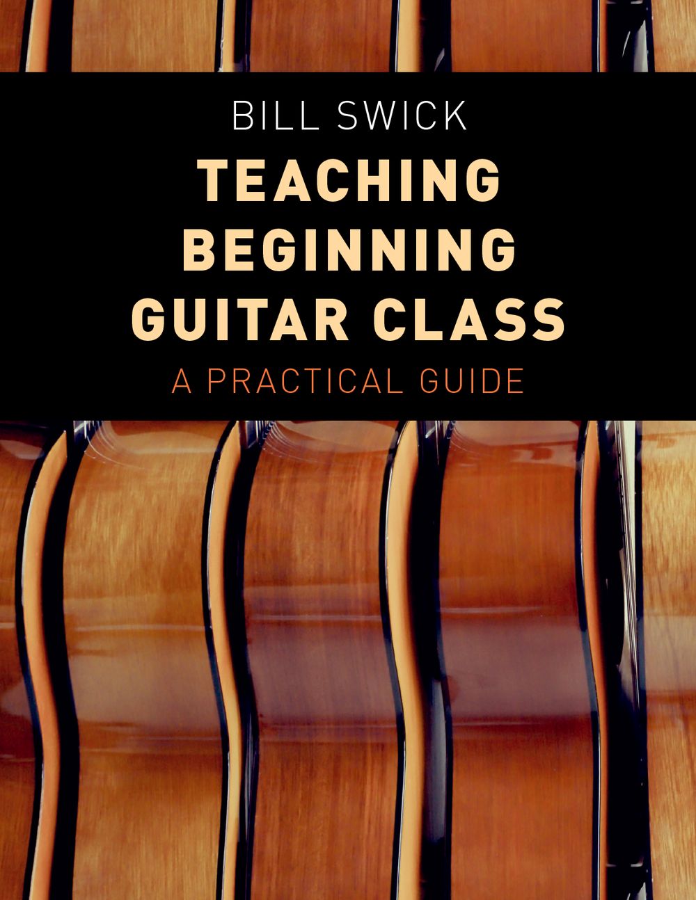 Swick Teaching Beginning Guitar Class Hardback Sheet Music Songbook