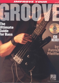 Improve Your Groove Bass Guitar Book/cd Sheet Music Songbook