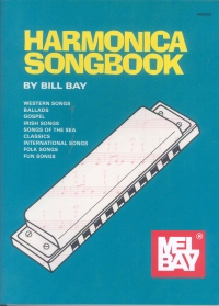 Mel Bay Harmonica Songbook Bill Bay Sheet Music Songbook