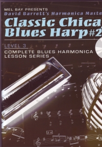 Classic Chicago Blues Harp Vol 2 Level 3 Barrett Sheet Music Songbook
