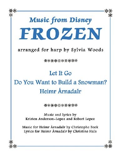 Music From Disneys Frozen For Harp Woods Sheet Music Songbook