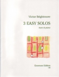 Brightmore 3 Easy Solos Horn/pno Sheet Music Songbook