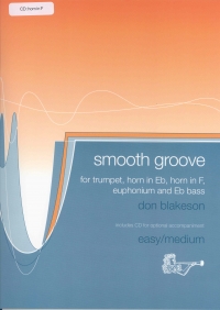 Blakeson Smooth Groove Horn In F + Cd Sheet Music Songbook