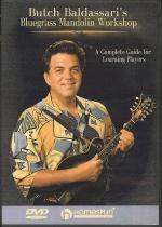 Butch Baldassaris Bluegrass Mandolin Workshop Dvd Sheet Music Songbook