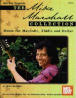 Mike Marshall Collection For Mandolin Fiddle & Gtr Sheet Music Songbook