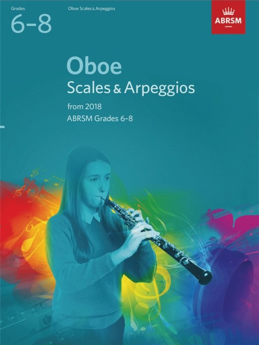 Oboe Scales & Arpeggios From 2018 Grade 6-8 Abrsm Sheet Music Songbook